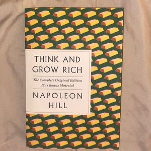 Think and Grow Rich by: Napoleon Hill